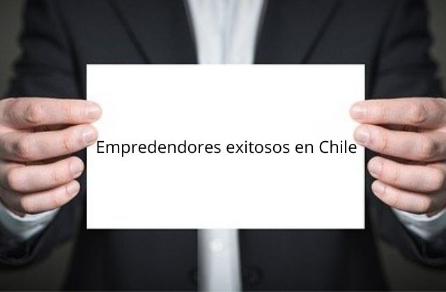 Empredendores exitosos en Chile
