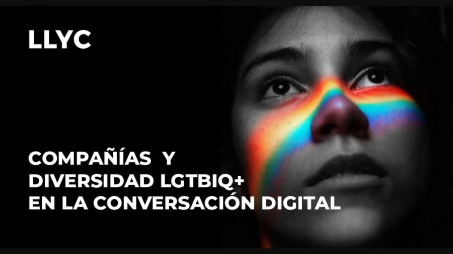 estudio de LLYC sobre posicionamiento de marcas españolas con diversidad LGTBIQ+