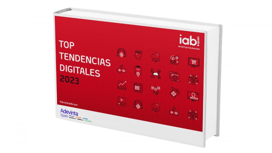 IAB Spain presenta el informe Top Tendencias Digitales 2023