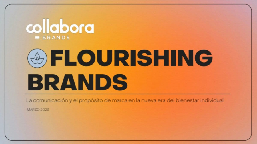 Collaborabrands presenta el estudio Flourishing Brands