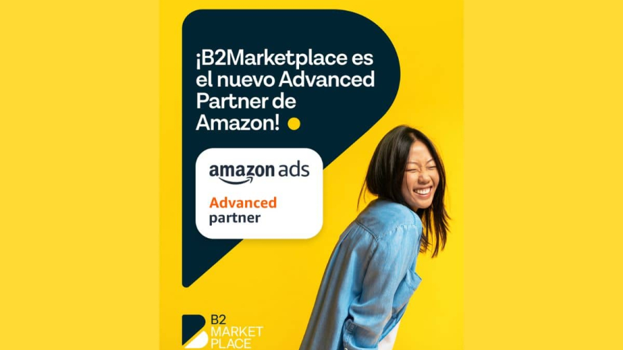 B2Marketplaces es nuevo Advanced Partner de Amazon Ads