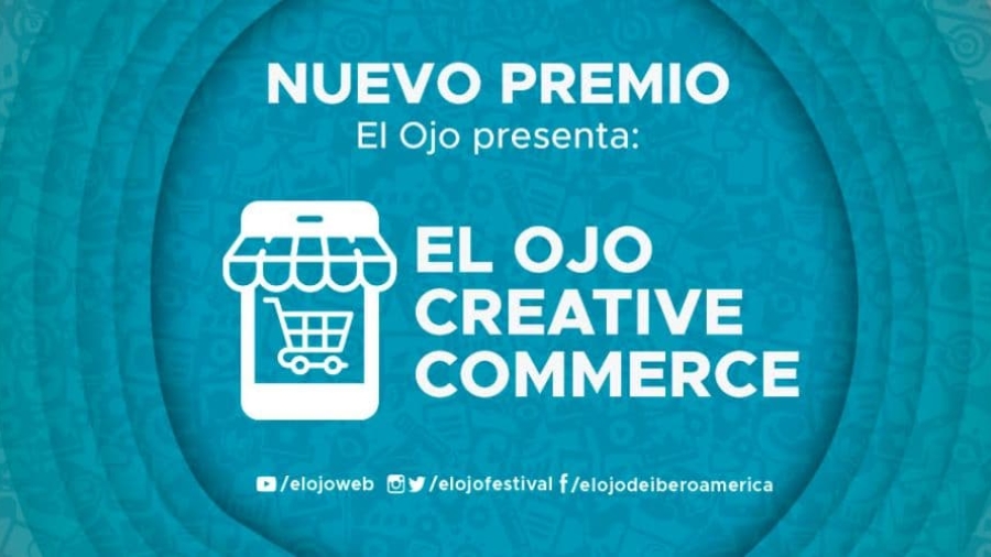El Ojo de Iberoamérica presenta el nuevo premio El Ojo Creative Commerce
