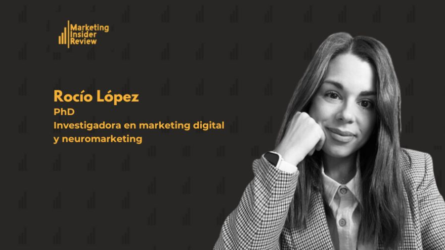Rocío López PhD e investigadora en marketing digital y neuromarketing
