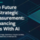 Informe El futuro de la medición estratégica: mejorar los KPI con IA