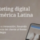 NTT DATA publica el estudio Marketing digital en América Latina 2024