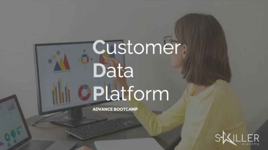 Skiller Academy organiza el Bootcamp Avanzado Customer Data Platform