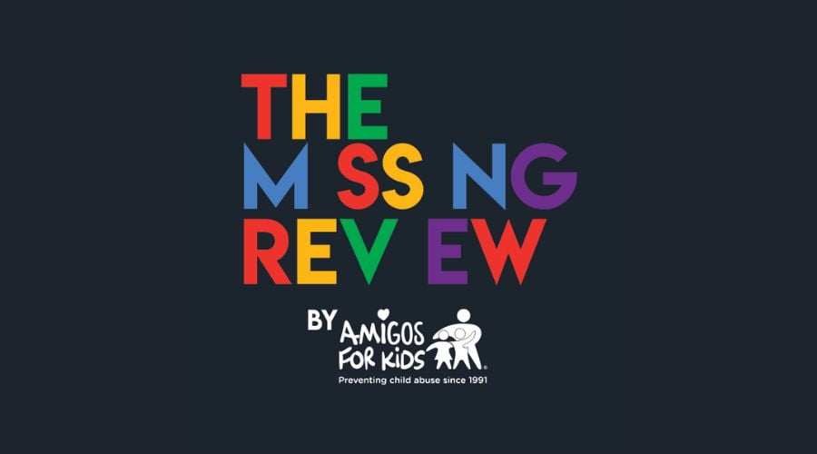 Amigos For Kids lanza la campaña The Missing Review