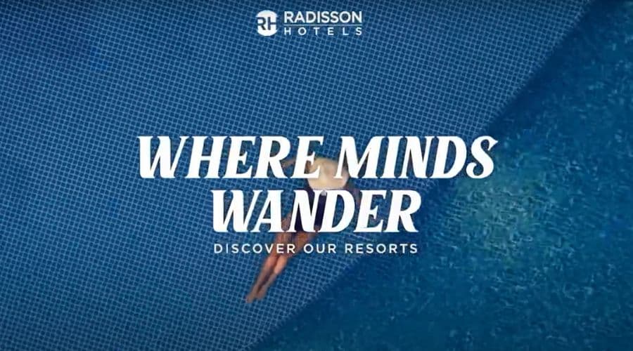 Radisson Hotel Group lanza la campaña creativa global Where Minds Wander