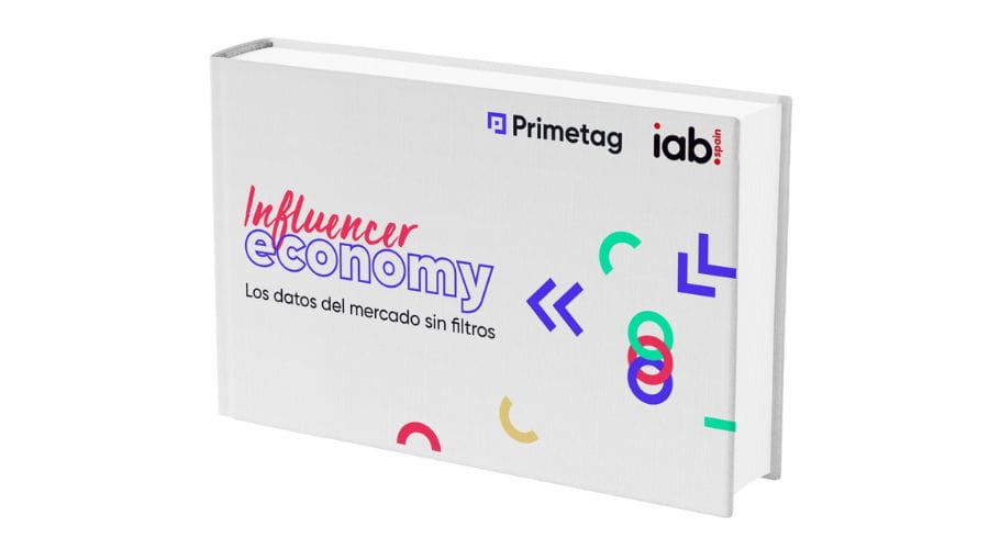 IAB Spain publica el Estudio Influencer Economy los datos del mercado sin filtros