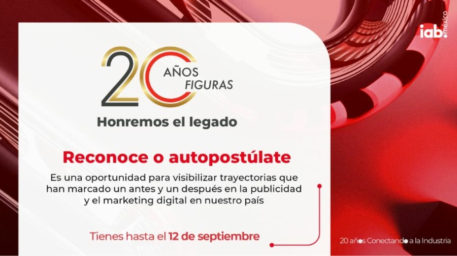 IAB México lanza la convocatoria 20 años 20 figuras