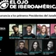 Presidentes de Jurado del Festival El Ojo de Iberoamérica 2025