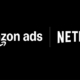 Amazon Ads y Netflis se asocian para ofrecer compra de publicidad programática