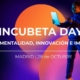 Incubeta organiza el evento Incubeta Day 2025