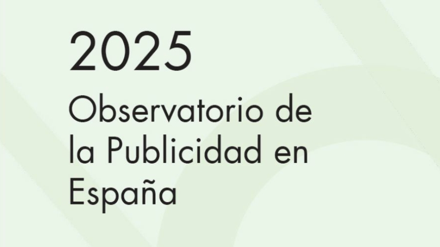 Observatorio de la Publicidad en España 2025 de la Asociación Española de Anunciantes