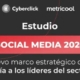 Estudio Social Media 2026 de Cyberclick y Metricool