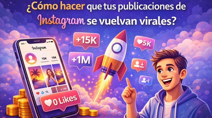 cómo hacer que tus publicaciones de Instagram se vuelvan virales