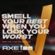 Campaña Huele mejor cuando peor te veas de AXE