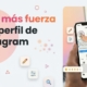 cómo potenciar un perfil de Instagram
