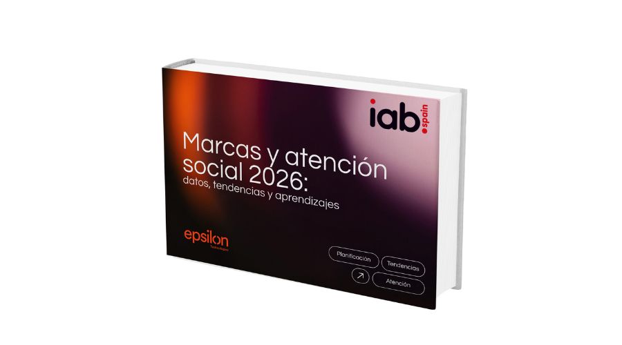 IAB Spain publica el informe Marcas y Atención Social 2026