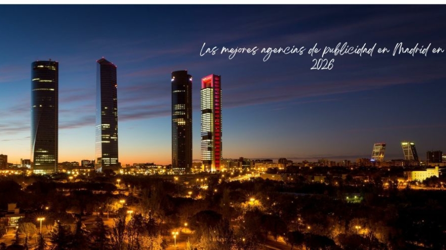 mejores agencias de publicidad en Madrid