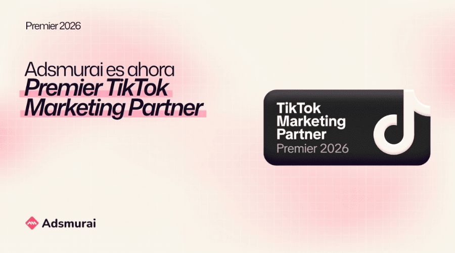Adsmurai es Premio TikTok Marketing Partner