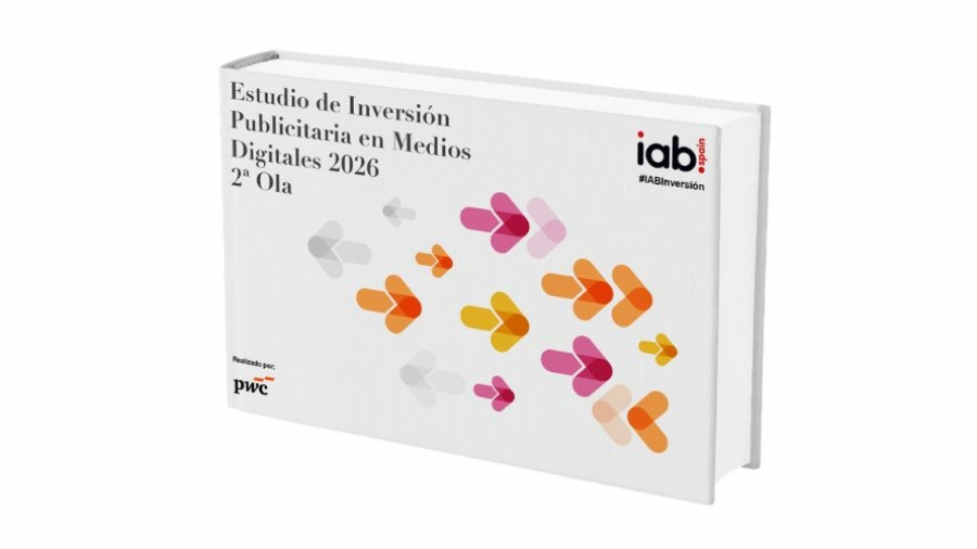 IAB publica la Segunda Ola del Estudio de Inversión Publicitaria en Medios Digitales 2026
